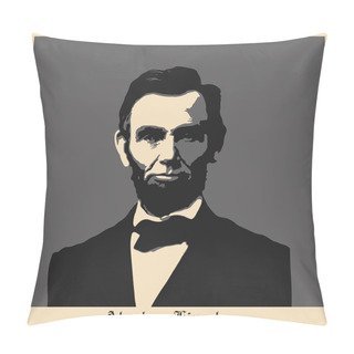 Personality  Abraham Lincoln Pillow Covers