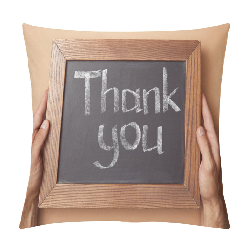 Personality  Cropped View Of Man Holding Chalkboard With Thank You Lettering Pillow Covers
