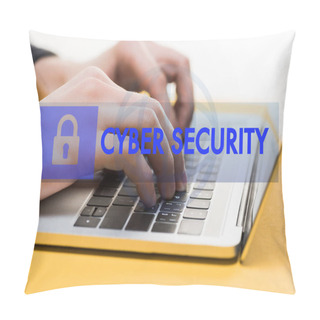 Personality  Close Up Of Hacker Using Laptop Near Cyber Security Lettering On White  Pillow Covers