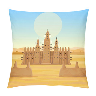 Personality  African Architecture. The Animation Ancient Building From Clay. Background - A Landscape The Desert, The Sky, A Symbol Of The Sun. Place For The Text. Color Drawing. Vector Illustration. Pillow Covers