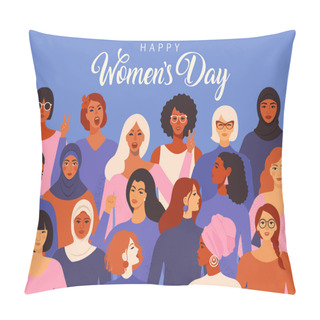 Personality  Female Diverse Faces Of Different Ethnicity Poster. Women Empowerment Movement Pattern. International Women S Day Graphic Vector. Pillow Covers