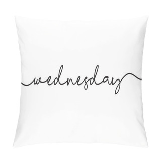 Personality  Wednesday Word Handwritten Design Vector	 Pillow Covers