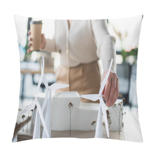 Personality  Cropped View Of Blurred Businesswoman With Paper Cup Touching Model Of Wind Turbine In Office  Pillow Covers