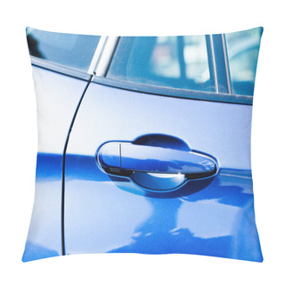 Personality  Close-up View Of Handle In Blue Car Door  Pillow Covers