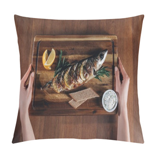 Personality  Cropped Shot Of Woman Holding Grilled Fish With Lemon On Wooden Board Pillow Covers