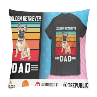 Personality  Vintage Golden Retriever Dad T-Shirt Design Pillow Covers