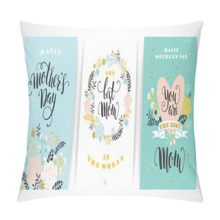 Personality  Set Of Happy Mothers Day Lettering Greeting Cards With Flowers. Pillow Covers