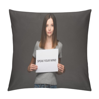 Personality  Young Woman Holding Card With Speak Your Mind Phrase Isolated On Grey Pillow Covers