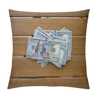 Personality  A Top View Of Various Banknotes On A Wooden Surface Pillow Covers