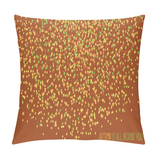 Personality  'Autumn Is All Around You!' Greeting Card. Simple Banner With Scattered Maple Leaves. Pillow Covers