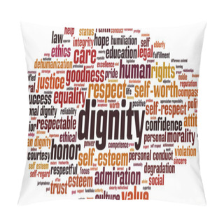 Personality  Dignity Word Cloud Concept. Collage Made Of Words About Dignity. Vector Illustration Pillow Covers