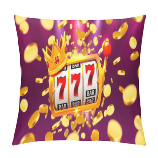Personality  King Slots 777 Banner Casino On The Coins Background. Pillow Covers