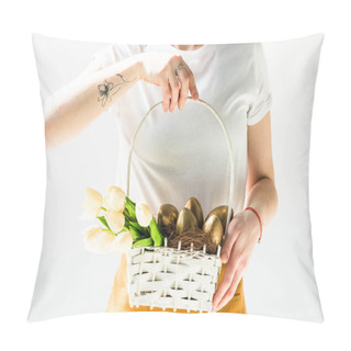 Personality  Partial View Of Woman Holding White Straw Basket With Easter Eggs And Tulips Isolated On White Pillow Covers