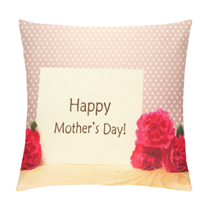 Personality  Mothers Day Message Card With Carnations Pillow Covers