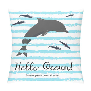 Personality  Hello Ocean, Colorful Banner With Dolphin Pillow Covers