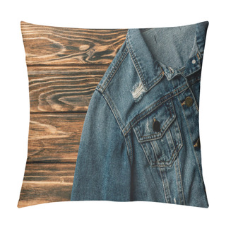 Personality  Top View Of Denim Jacket On Wooden Table Pillow Covers