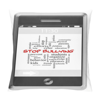Personality  Stop Bullying Word Cloud Concept On A Touchscreen Phone Pillow Covers