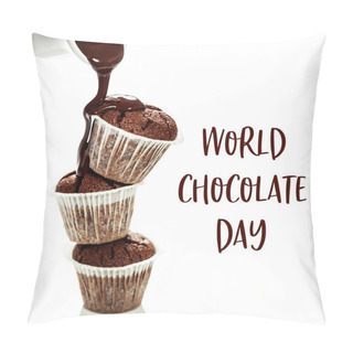 Personality  World Chocolate Day Concept. Muffins - Isolated On White Pillow Covers