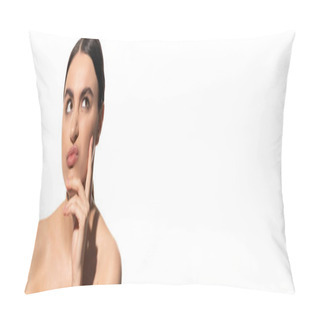 Personality  Pensive Woman With Bare Shoulders And Flawless Makeup Pouting Lips Isolated On White, Banner  Pillow Covers