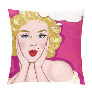 Personality  Pop Art Illustration Of Blond Girl With The Speech Bubble.Pop Art Girl. Pillow Covers
