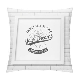 Personality  Quote Typographical Background Pillow Covers