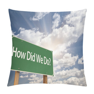 Personality  How Did We Do Green Road Sign Pillow Covers