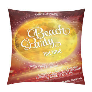 Personality  Beach Party Poster. Vector EPS 10 Pillow Covers