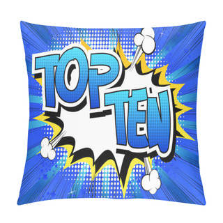 Personality  Top Ten - Comic Book Style Word Pillow Covers