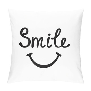 Personality  Smile. Inspirational Quote About Happy. Pillow Covers