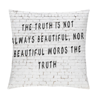 Personality  White Brick Wall With Painted Black Motivational Quote Inscription Pillow Covers