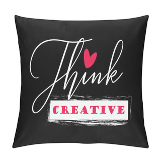 Personality  Think Creative Lettering. Motivation Quote. Pillow Covers