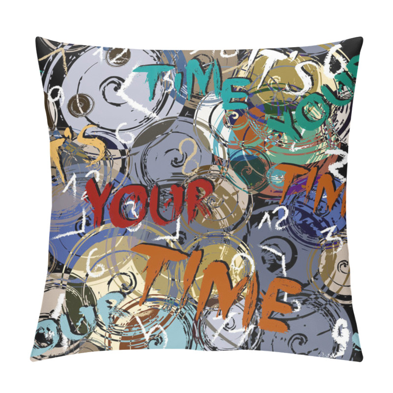 Personality  It is your time. Trendy seamless pattern. Modern geometric colorful background. Spiral grunge shapes. Abstract clocks, dials. Graffiti style text. Repeat rough backdrop with numerical digits, words. pillow covers