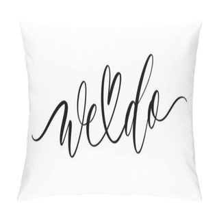 Personality  We Do - Vector Calligraphic Inscription With Smooth Lines Pillow Covers