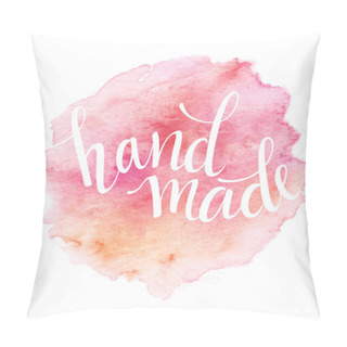 Personality  Hand Made Lettering. Watercolor. Vector Illustration Pillow Covers