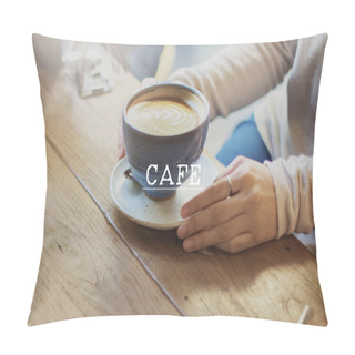 Personality  Woman Holding Cup Of Coffee Pillow Covers