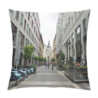 Personality  View Of Zrinyi Utca Street And Saint Stephen S Basilica, Budapest Pillow Covers