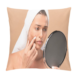 Personality  Upset Nude Girl In Towel Touching Acne On Face And Looking At Mirror Isolated On Beige  Pillow Covers