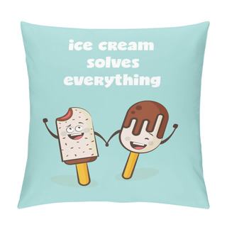 Personality  Funny Ice Cream Characters. Vector Illustration Pillow Covers