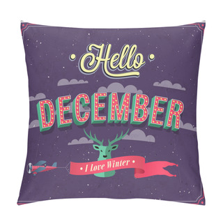 Personality  Hello December Typographic Design. Pillow Covers