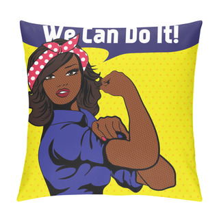 Personality  We Can Do It. Iconic Woman's Fist Symbol Of Female Power Pillow Covers