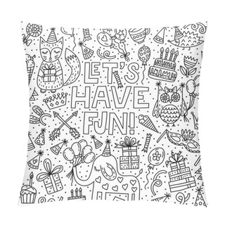 Personality  Let's Have Fun. Lettering With Party Animals Pillow Covers