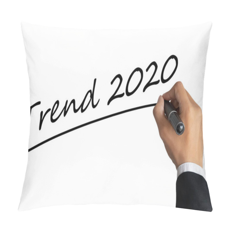 Personality  Business Man Hand Writing Word Trend 2020 With Black Color Marker Pen Isolated On White Background.TRENDS 2020 Business Concept Pillow Covers