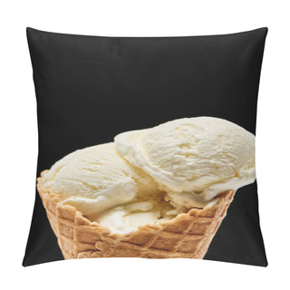 Personality  Close Up View Of Delicious Vanilla Ice Cream In Crispy Waffle Cone Isolated On Black  Pillow Covers