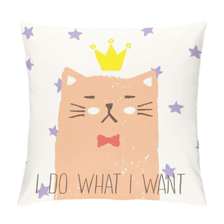 Personality  Narcissist Impudent Cat With Crown In His Head Pillow Covers