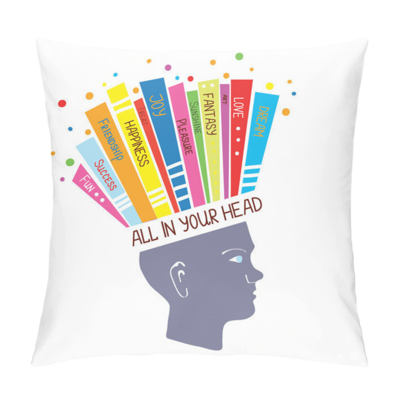 Personality  Psychology concept with optimistic feelings and positive thinking pillow covers