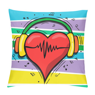 Personality  Red Human Heart With Headphones And Music Notes In Hand Drawn Cartoon Style. Colorful Musical Love Concept. Pillow Covers