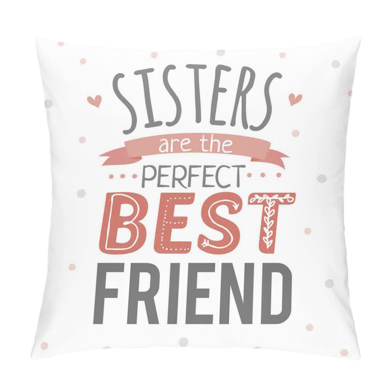 Customizable  Best Friend Sisters Words pillow covers