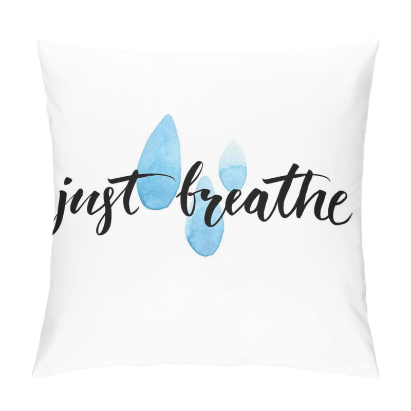 Customizable  Just Breathe and Rain pillow covers