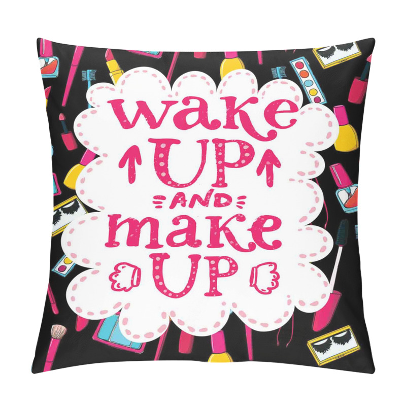 Personalise Witty Wake Make pillow covers