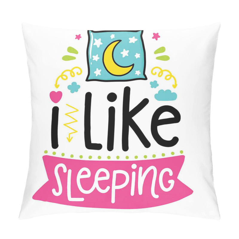Personalise  I Like Sleeping Nursery pillow covers